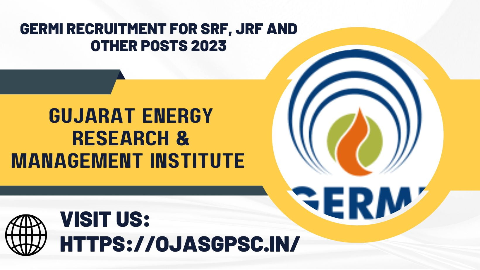 Gujarat Energy Research & Management Institute (GERMI) Recruitment for SRF, JRF and Other Posts 2023