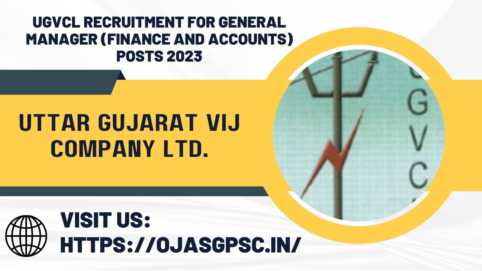 UGVCL Recruitment for General Manager (Finance and Accounts) Posts 2023