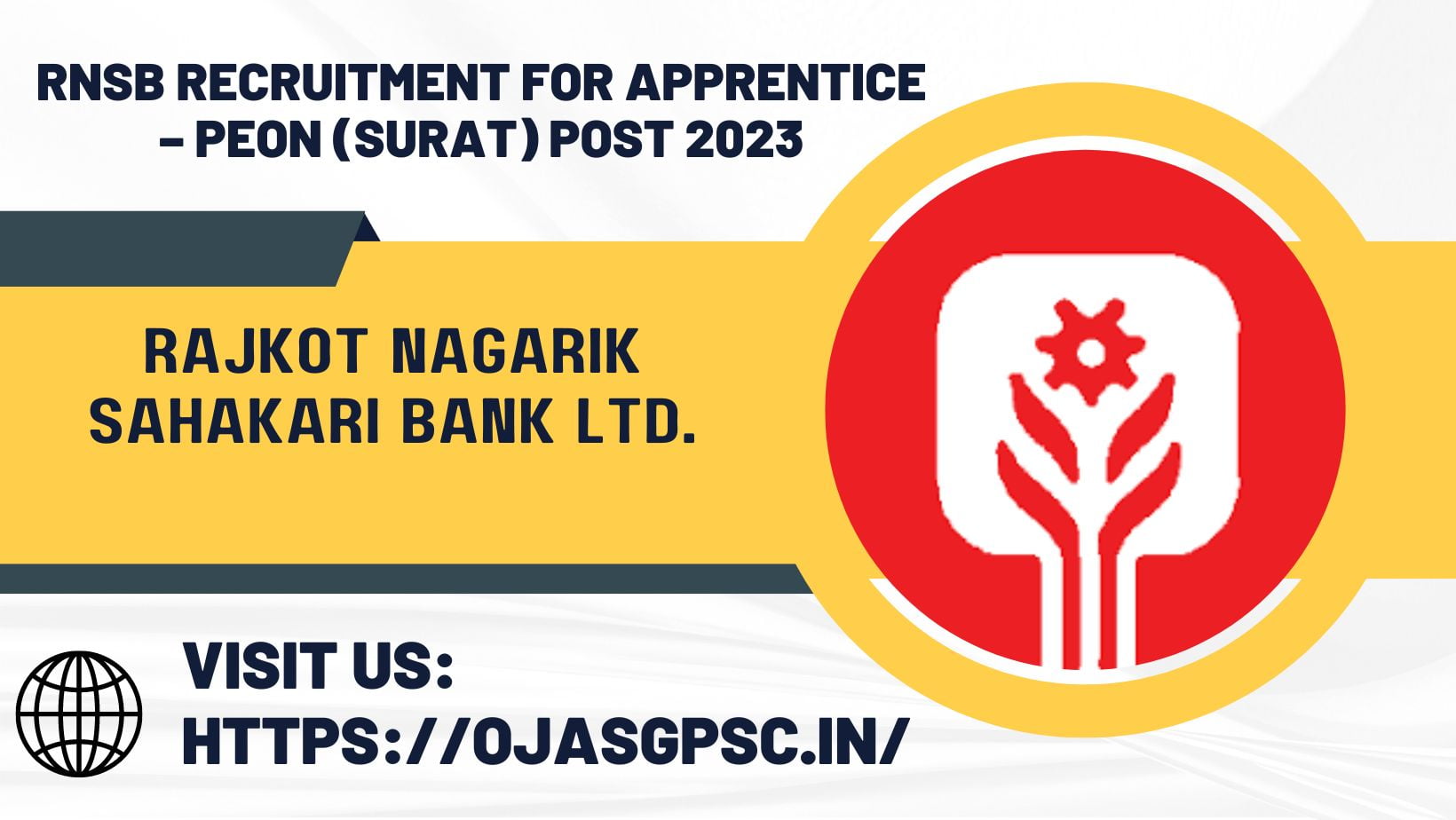 Rajkot Nagarik Sahakari Bank Ltd. (RNSB) Recruitment for Apprentice – Peon (Surat) Post 2023