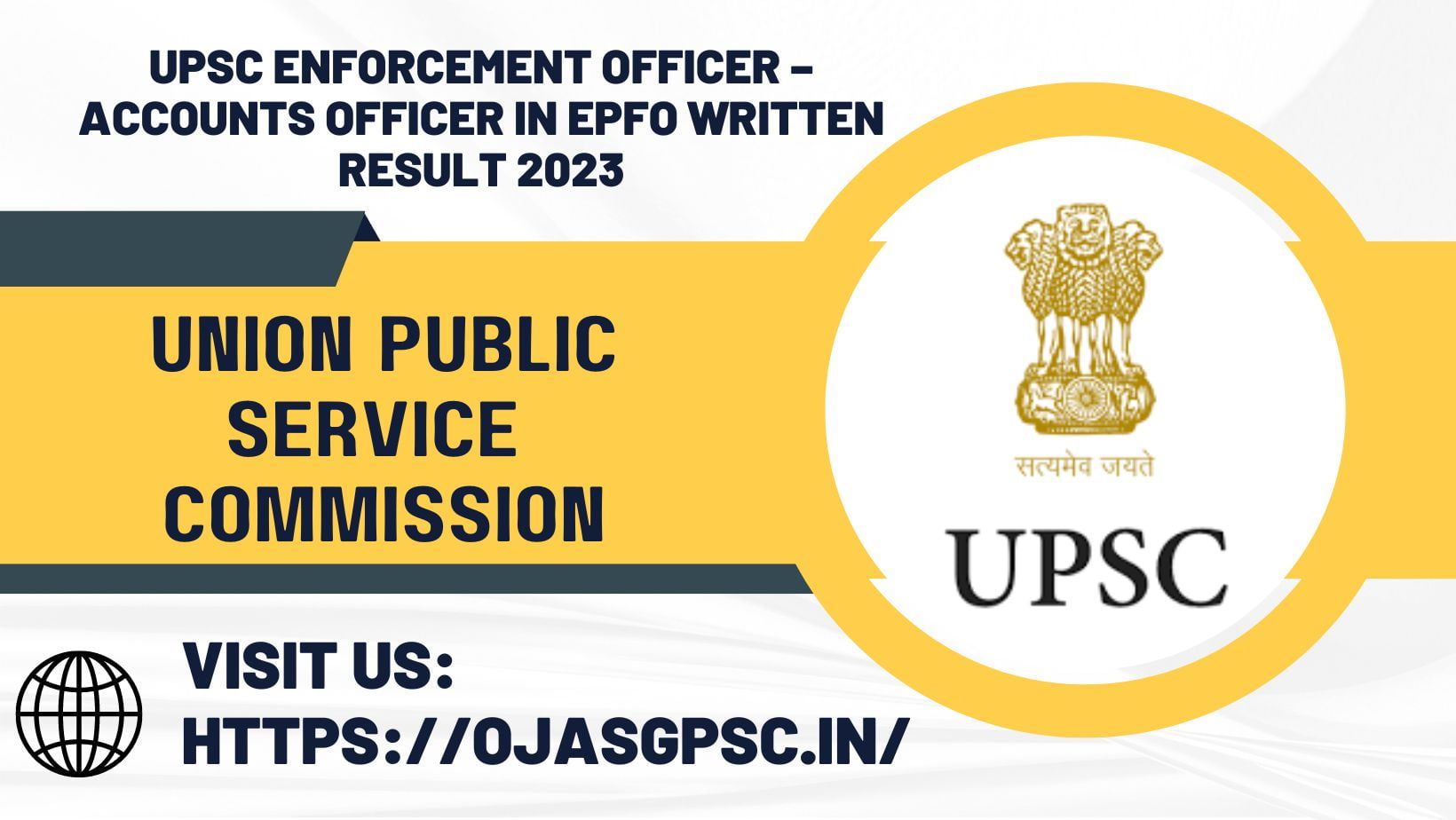 UPSC 418 Posts of Enforcement Officer – Accounts Officer in EPFO Written Result