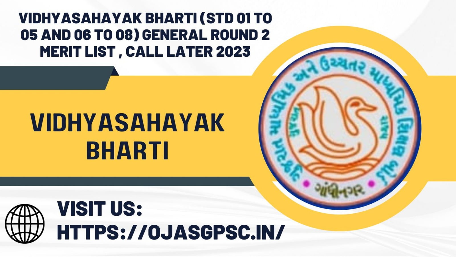Vidhyasahayak Bharti (Std 01 to 05 and Std 06 to 08) General Round 2 Merit List, Call Letter 2023