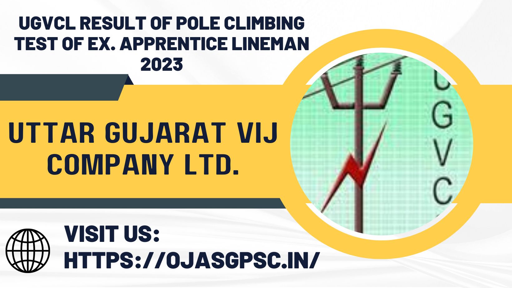 UGVCL Result of Pole Climbing Test of Ex. Apprentice Lineman 2023